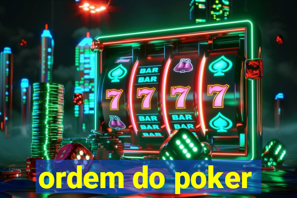 ordem do poker